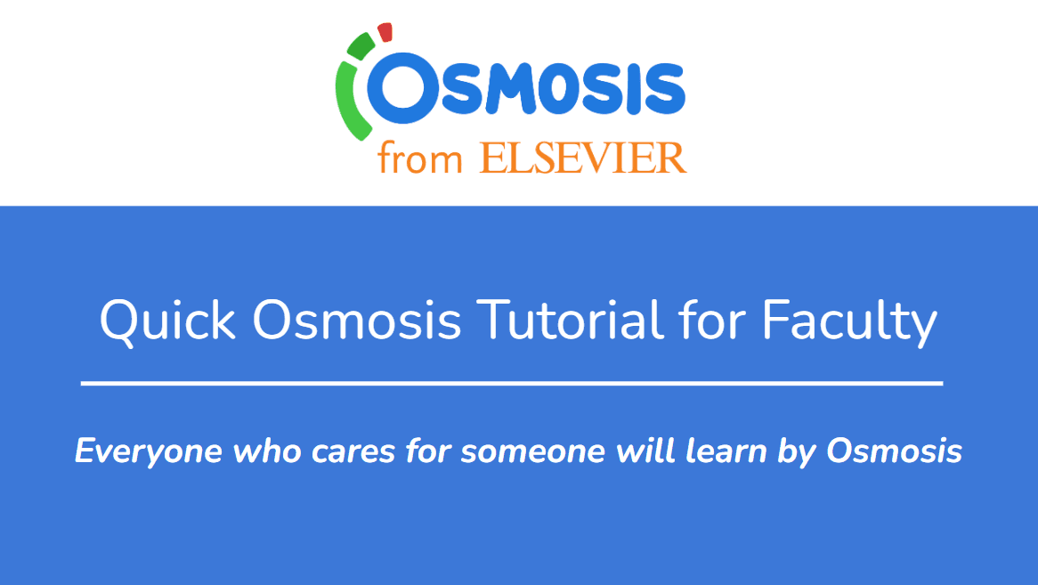 Video: Quick Osmosis Tutorial for Faculty | Osmosis