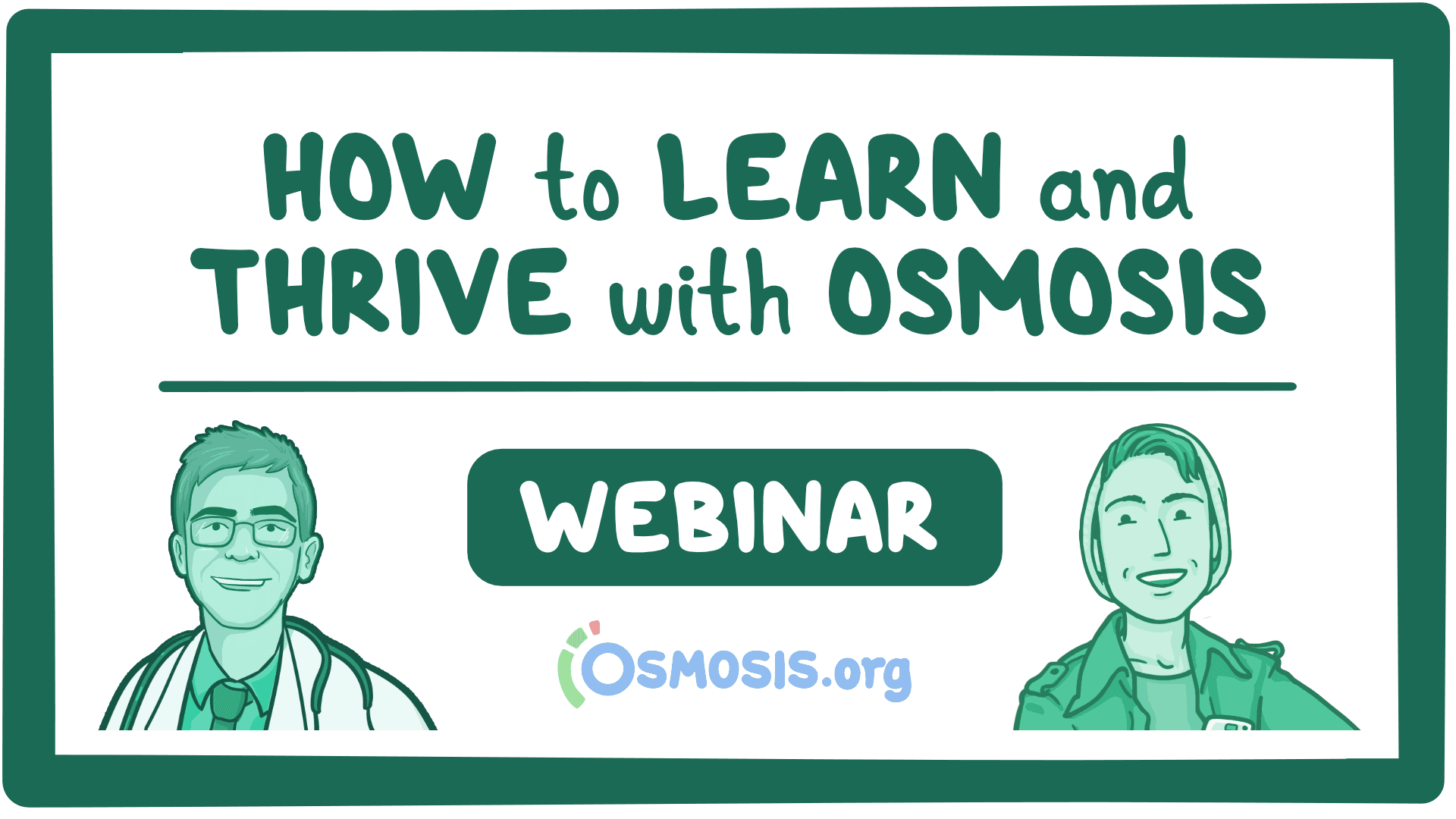 Event thumbnail for the How to Learn and Thrive with Osmosis webinar