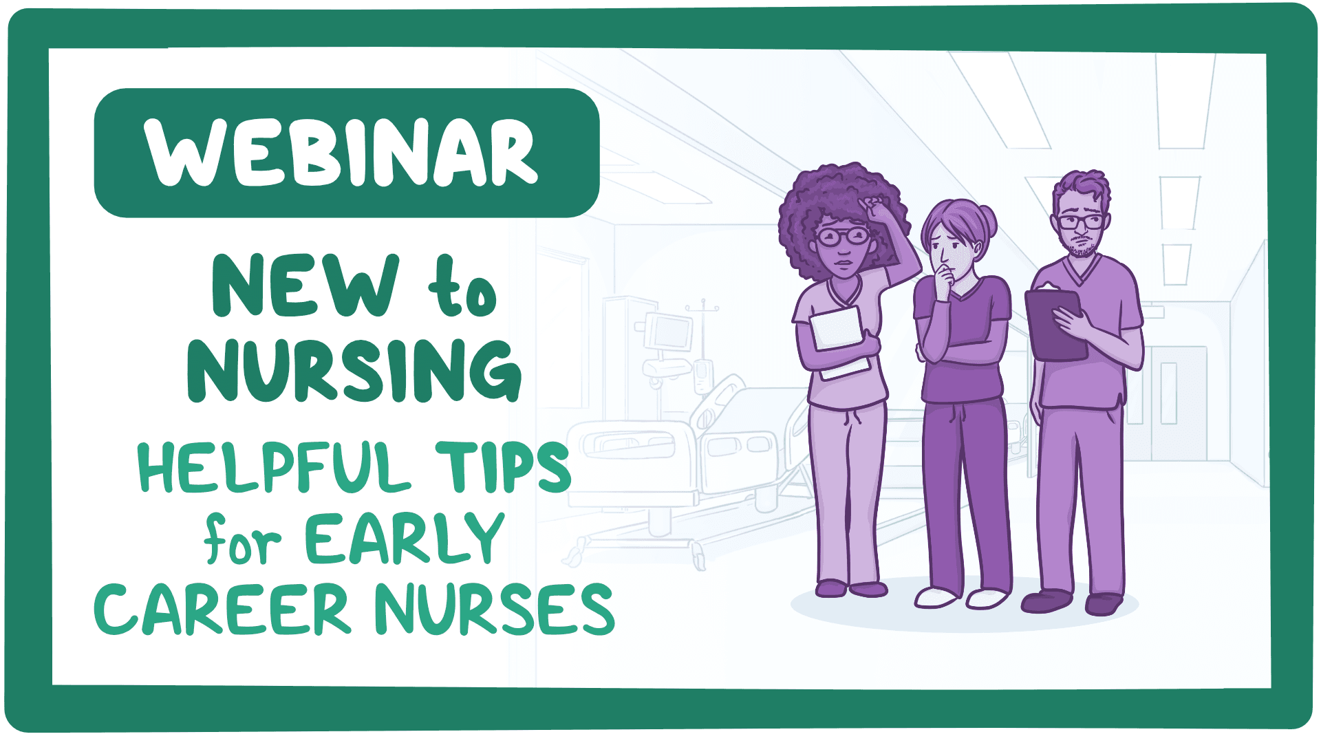 Event thumbnail for the New to Nursing: 20 tips for early career nurses webinar
