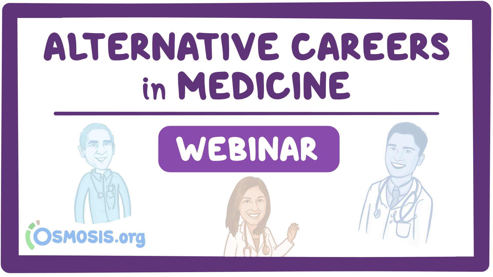 Event thumbnail for the Alternative Careers in Medicine webinar