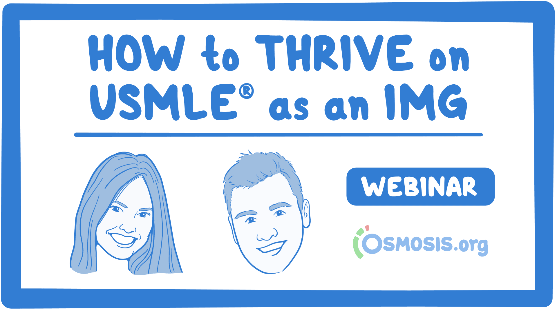 Event thumbnail for the How to Thrive on USMLE as an IMG webinar