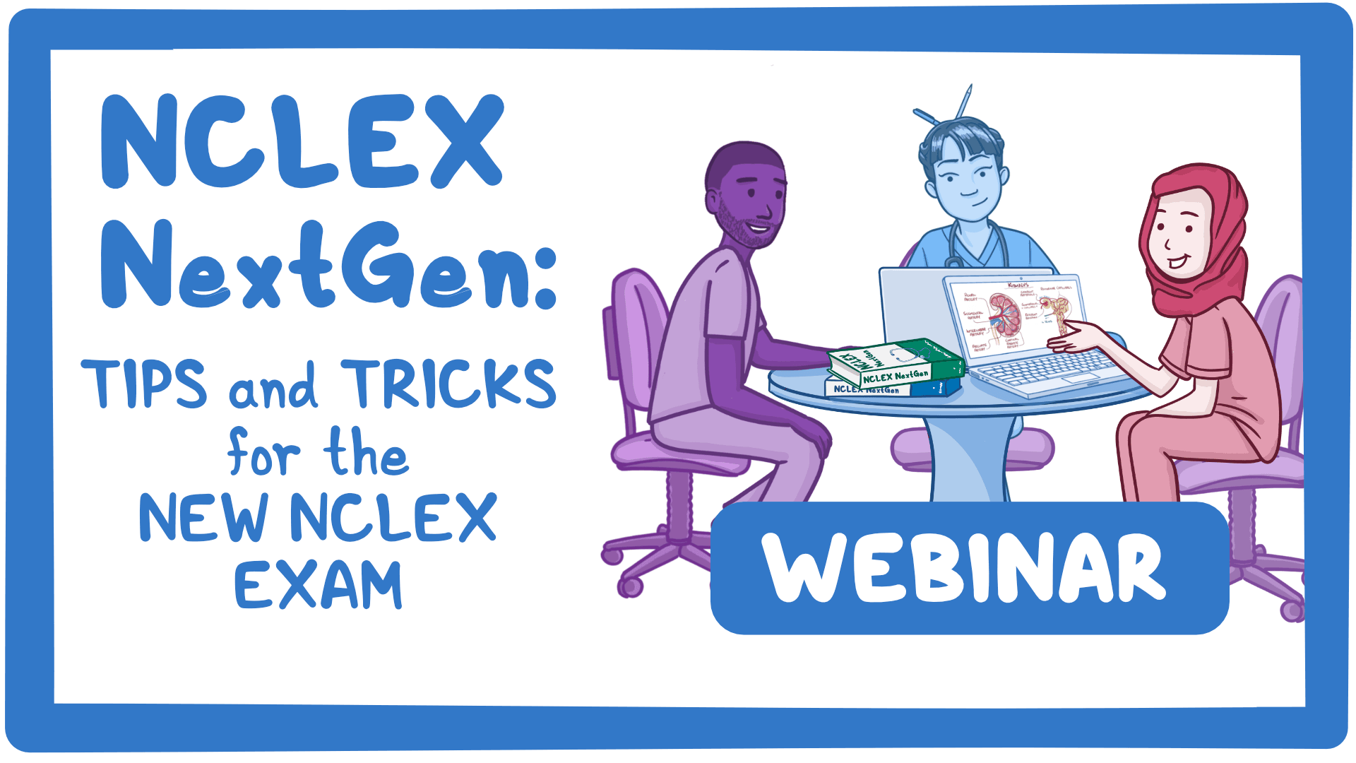 Event thumbnail for the NCLEX NextGen: Tips and Tricks for the New NCLEX Exam webinar