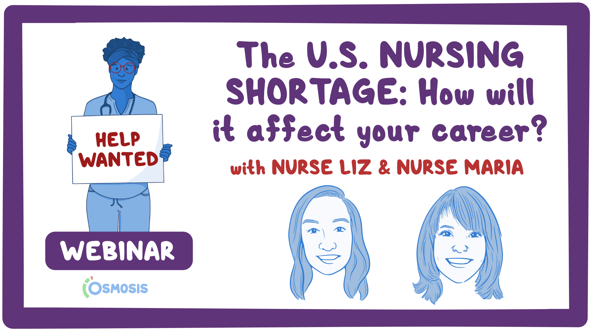 Event thumbnail for the The U.S. Nursing Shortage: How it will affect your career webinar