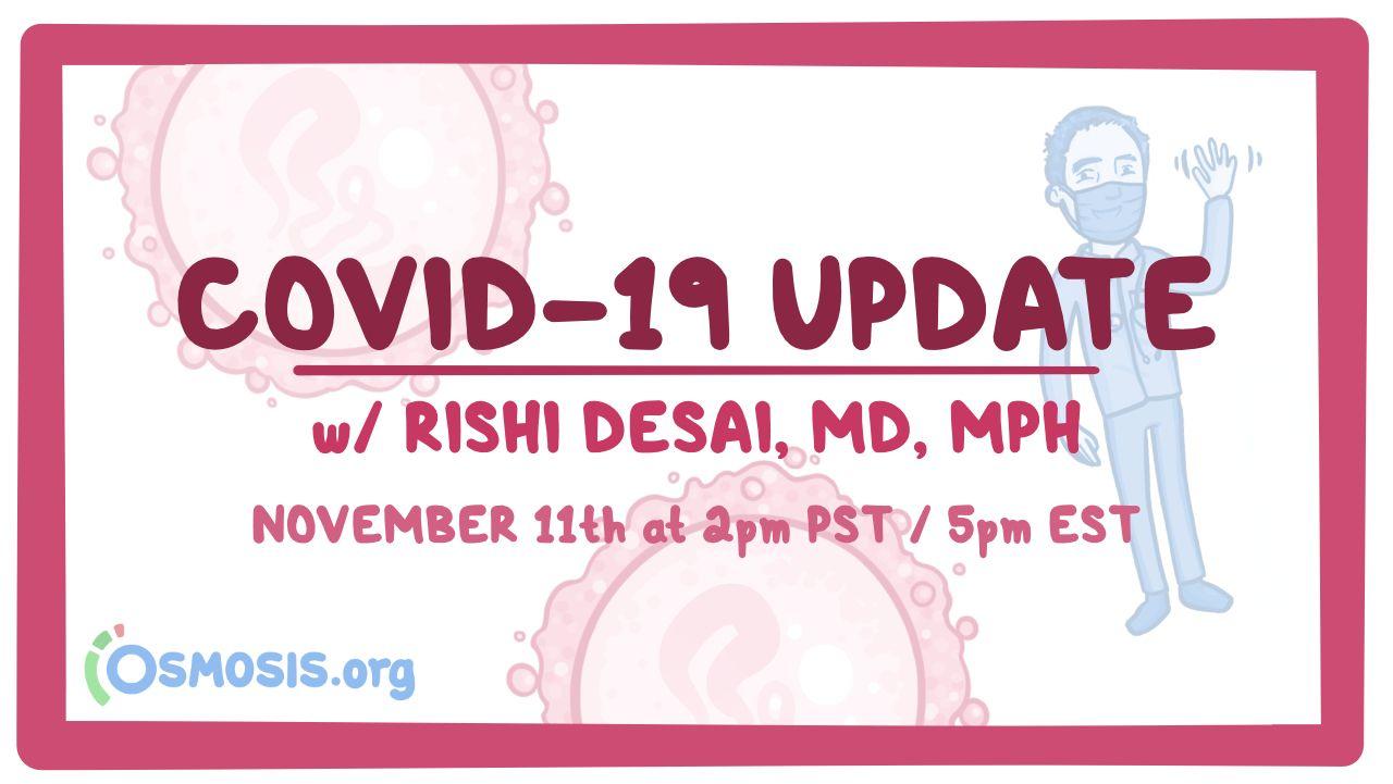 Event thumbnail for the COVID-19: November Update with Dr. Rishi Desai webinar