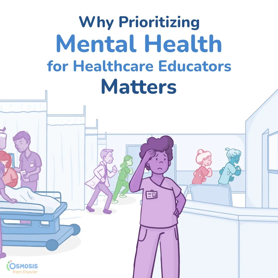 Why Prioritizing Mental Health for Healthcare Educators Matters