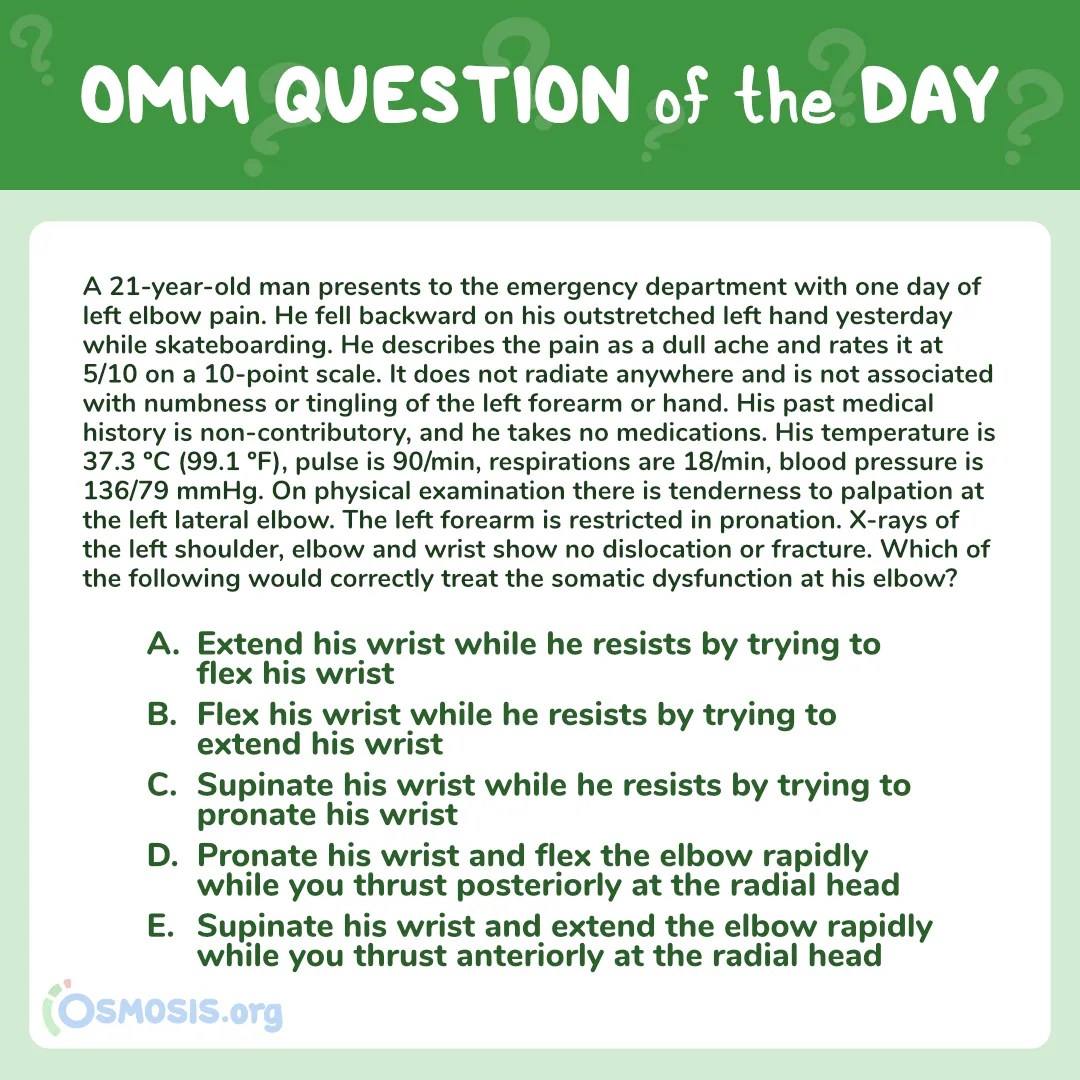 OMM Question of the Day Upper Extremity HVLA Radial Head