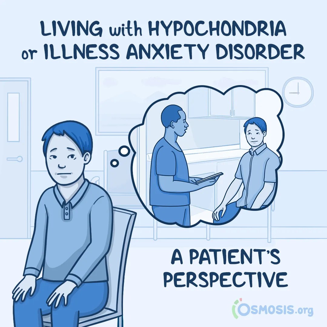 Living With Hypochondria or Illness Anxiety Disorder: A Patient’s Perspective