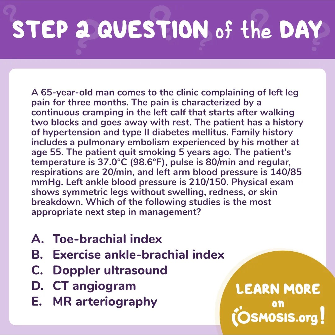 USMLE Step 2 CK Question of the Day Ankle-Brachial Index