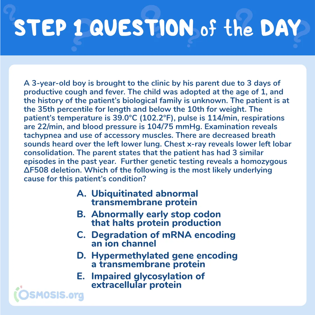 USMLE Step 1 Question of the Day homozygous delta F508 deletion