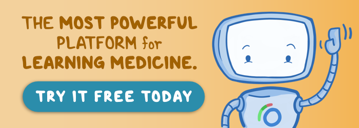 The most powerful platform for learning medicine. Try it free today button.