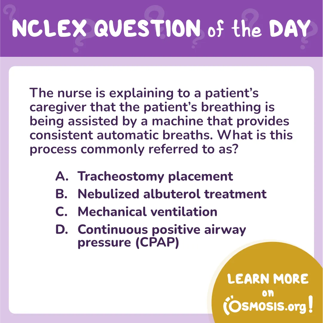 NCLEX-RN® Question of the Day: Breathing assistance