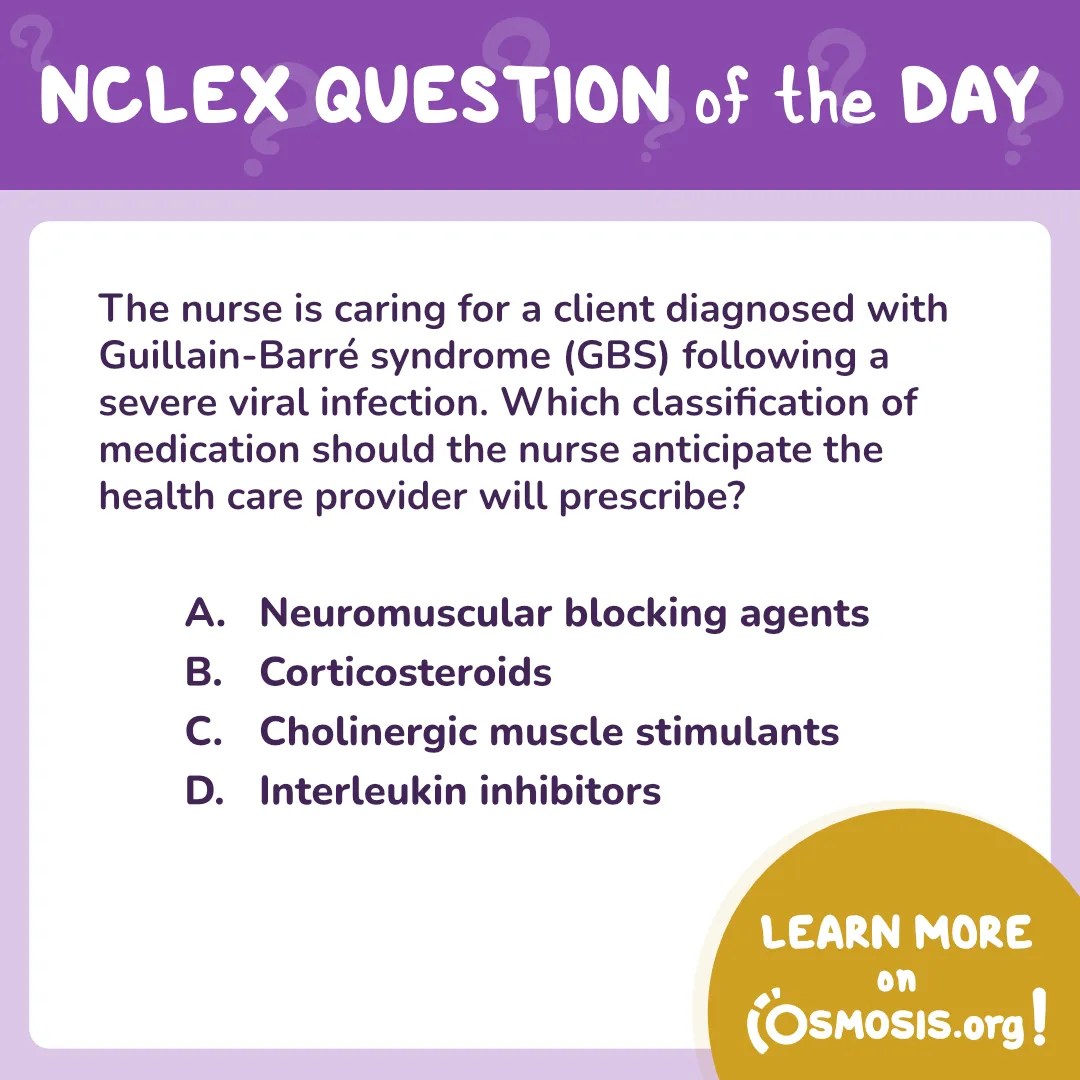 NCLEX-RN® Question of the Day: Guillain-Barré syndrome (GBS)
