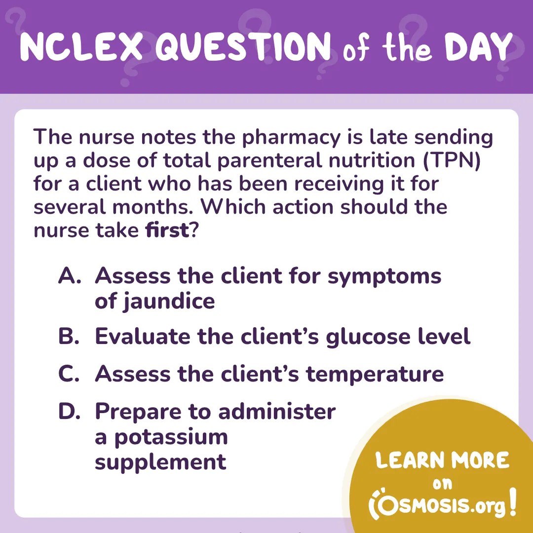 NCLEX-RN® Question of the Day: Total Parenteral Nutrition (TPN)
