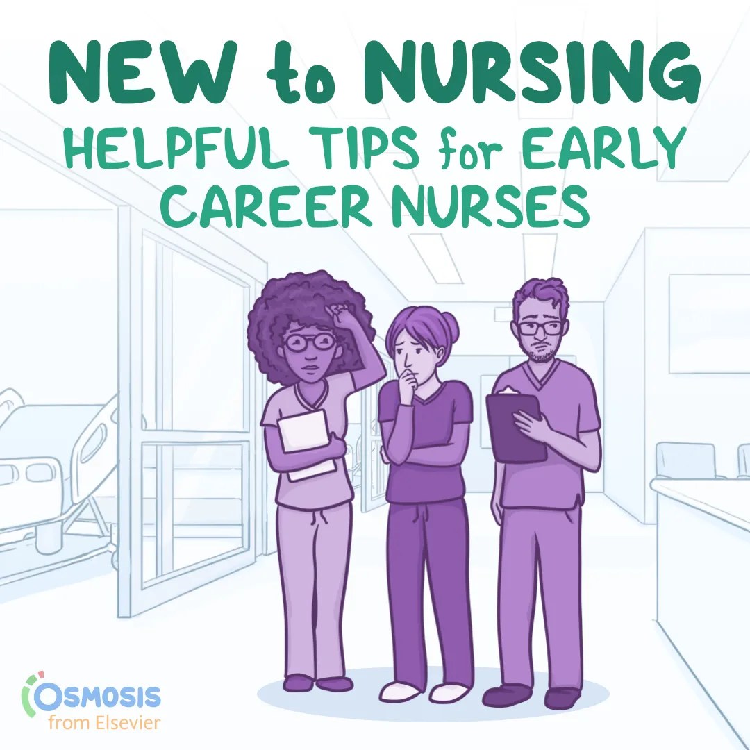 New to Nursing: 20 tips for early career nurses
