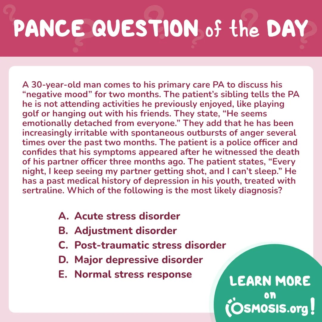PANCE® Question of the Day: Post-traumatic stress disorder (PTSD)