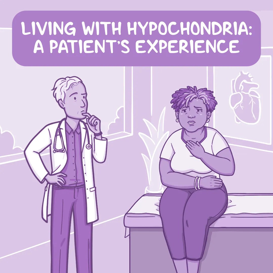 Living With Hypochondria: A Patient Experience