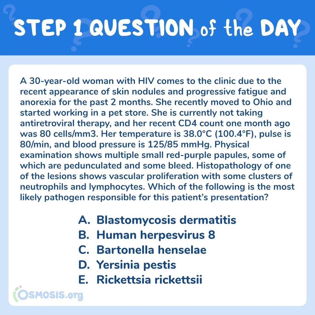 USMLE® Step 1 Question of the Day: Bacillary Angiomatosis