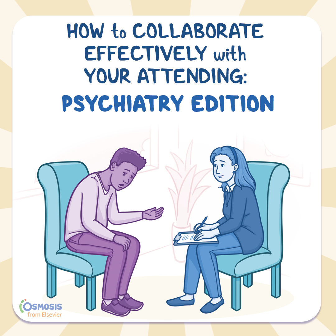 How to Collaborate with Your Psychiatry Attending