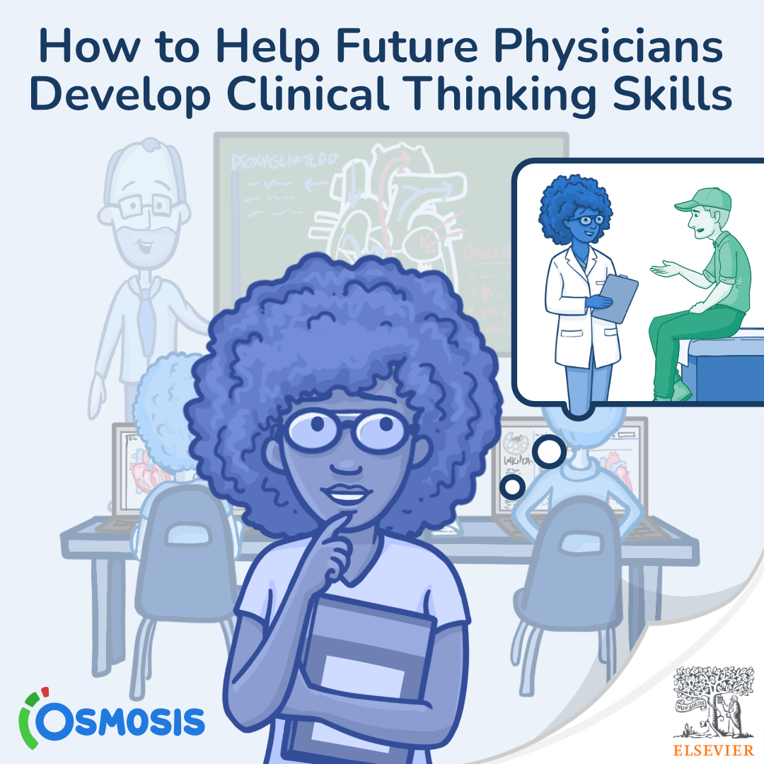 How to Help Future Physicians Develop Clinical Thinking Skills