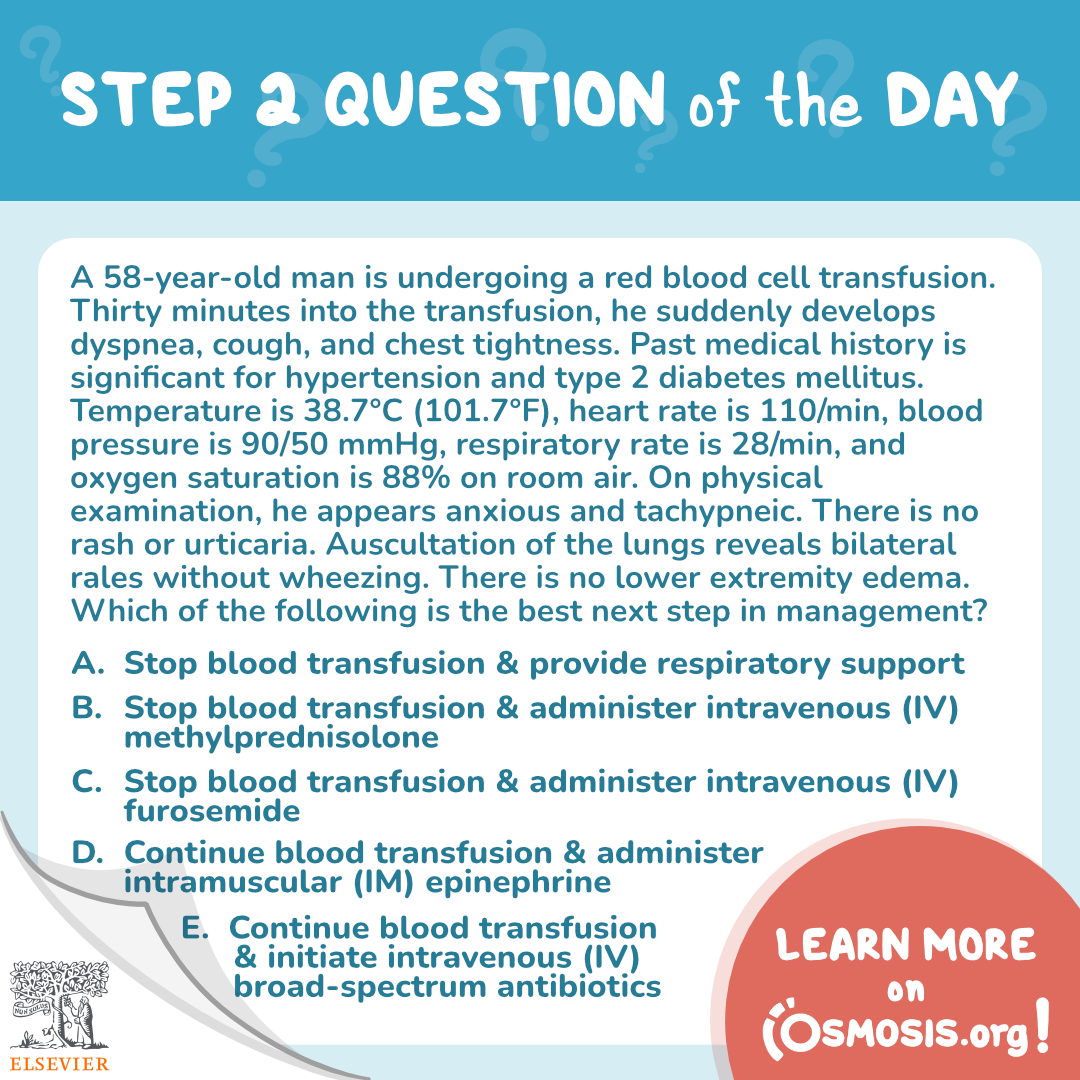 USMLE® Step 2 CK Question of the Day: RBC transfusion