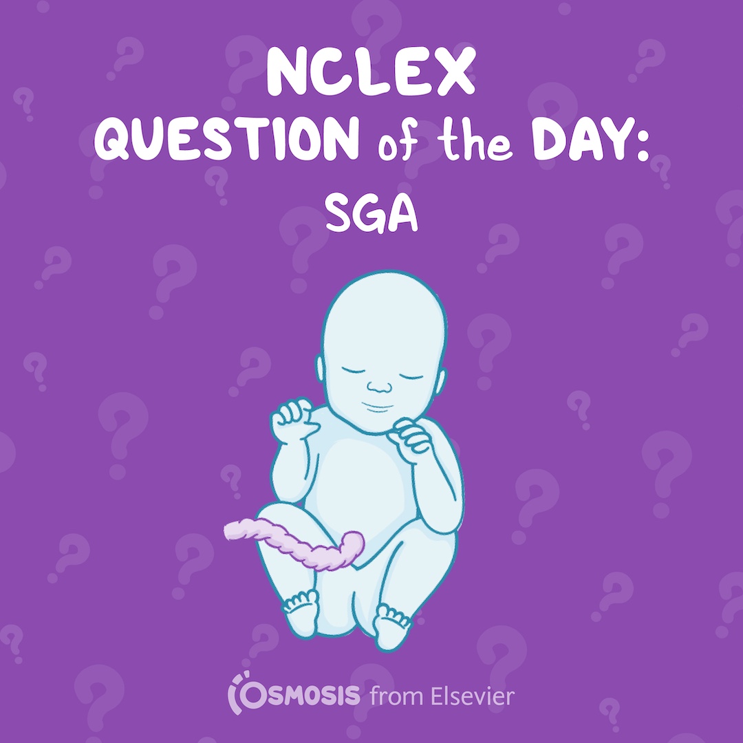 NCLEX-RN® Question of the Day: SGA
