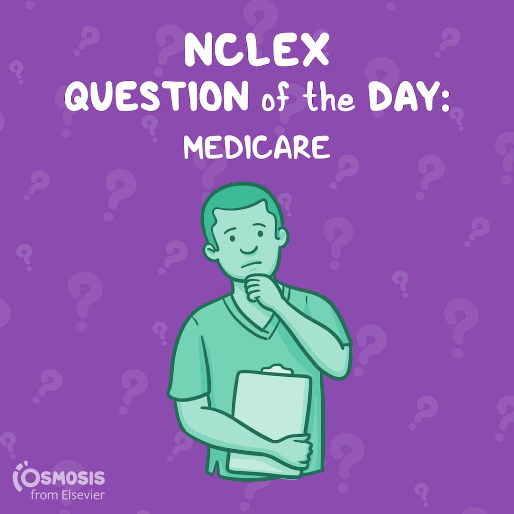 NCLEX RN Question of the Day: Medicare