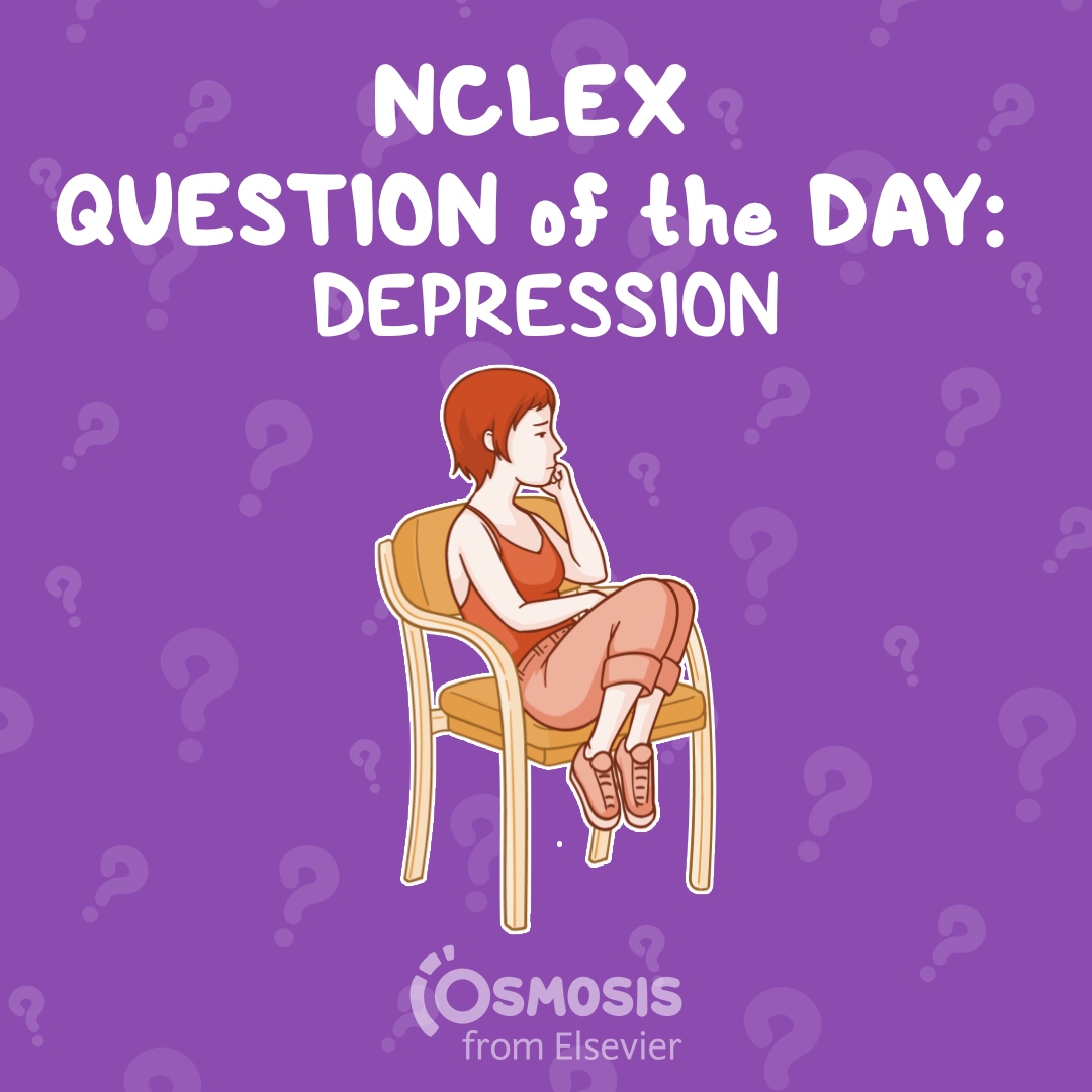NCLEX-RN® Question of the Day: Depression