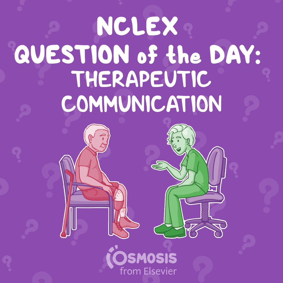 NCLEX-RN® Question of the Day: Therapeutic communication