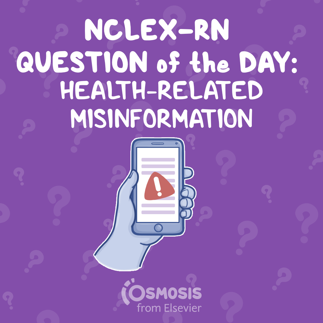 NCLEX-RN® Question of the Day: Health-related misinformation